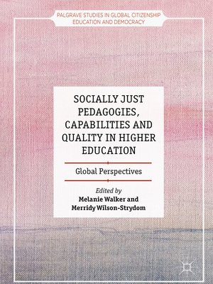 cover image of Socially Just Pedagogies, Capabilities and Quality in Higher Education